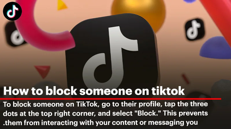 how to block someone on tiktok