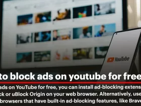 Methods to Block Ads On YouTube