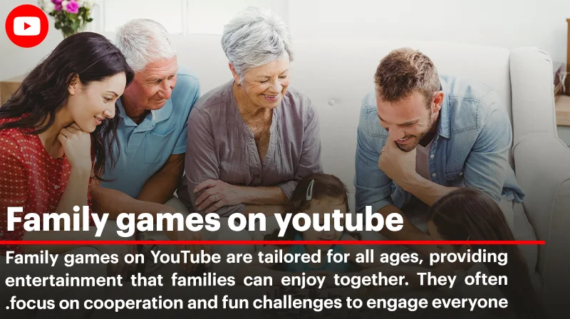 10 Popular Family Games on YouTube