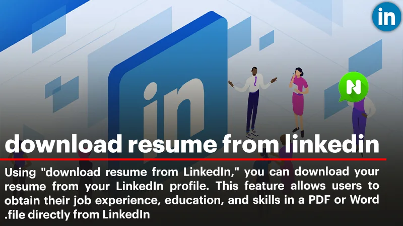 How to Preparing and Downloading Your Resume from LinkedIn?