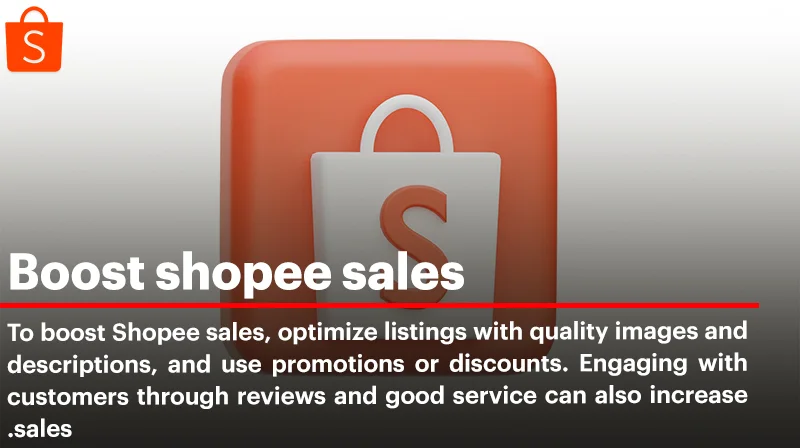 13 Simple Strategies to Boost Shopee Sales