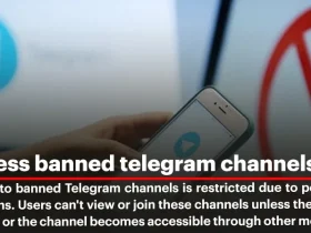 How to Access Banned Telegram Channels