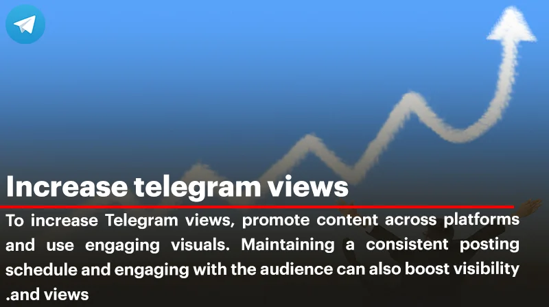 A Complete Guide to Increase Telegram Channel Views