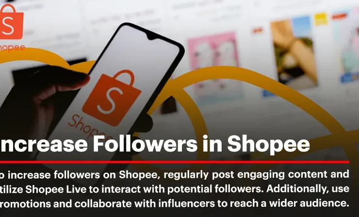 Ways to Increase Followers in Shopee