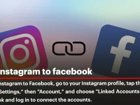 Link Instagram to Facebook; Step-by-Step Guide