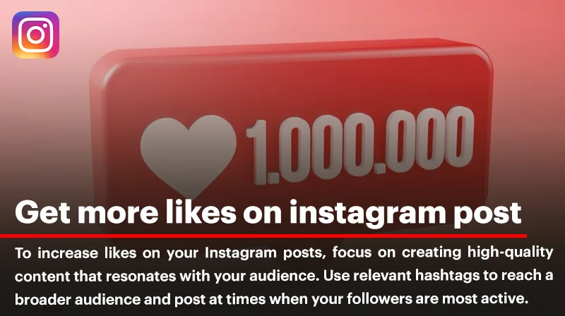 Ways to Get More Likes on Instagram Post