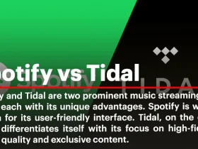 Spotify vs. Tidal; Overall Comparison