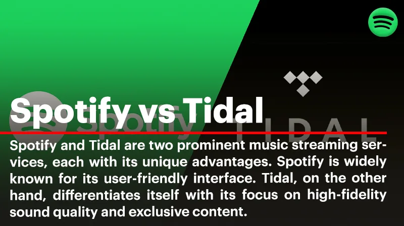 Spotify vs. Tidal; Overall Comparison