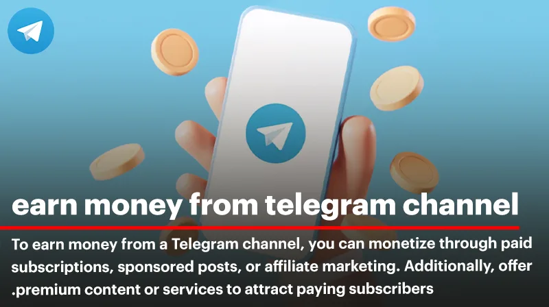 How to Earn Money from Telegram Channels?