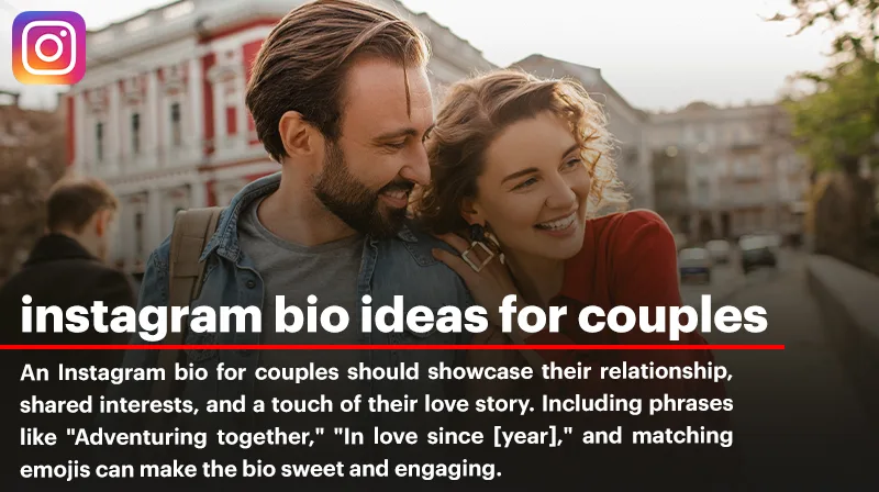 Romantic & Best Instagram Bio Ideas for Couples