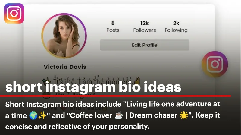 Short Instagram Bio Ideas to Captivate Your Audience