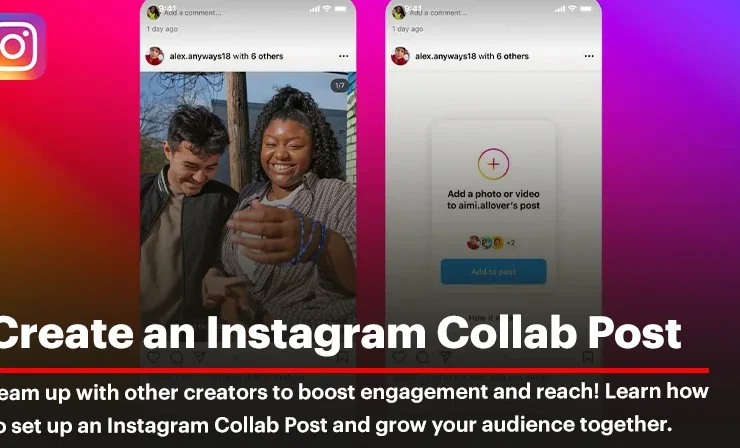 How to Create an Instagram Collab Post and Maximize Its Impact