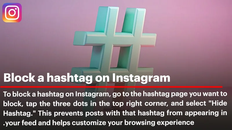 How to Block a Hashtag on Instagram: A Complete Guide