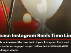 How to Increase Instagram Reels Time Limit