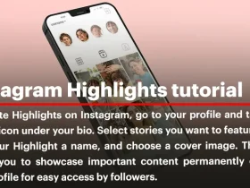 Instagram Highlights Tutorial: Everything You Need