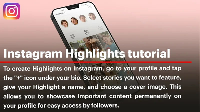 Instagram Highlights Tutorial: Everything You Need