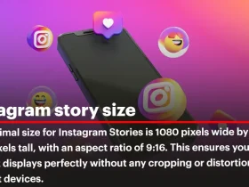 Instagram Story Size: The Complete Guide for 2024