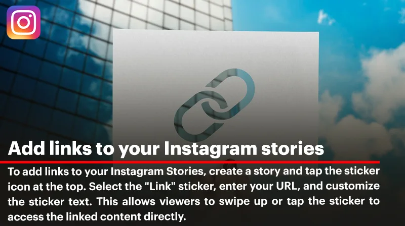 How to Add Links to Your Instagram Stories: Step-by-Step Guide