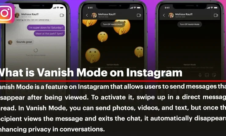 What is Vanish Mode on Instagram and How to Use It?