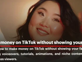 How to Make Money on TikTok Without Showing Your Face? 10 Proven Strategies