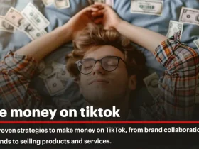 How to Make Money on TikTok 2024?