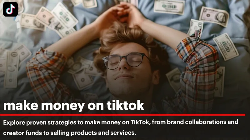 How to Make Money on TikTok 2024?