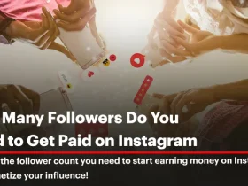 How Many Followers Do You Need to Start Earning on Instagram?