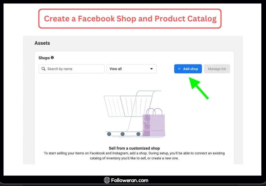 set up Instagram Shopping; Step 3: Create a Facebook Shop and Product Catalog