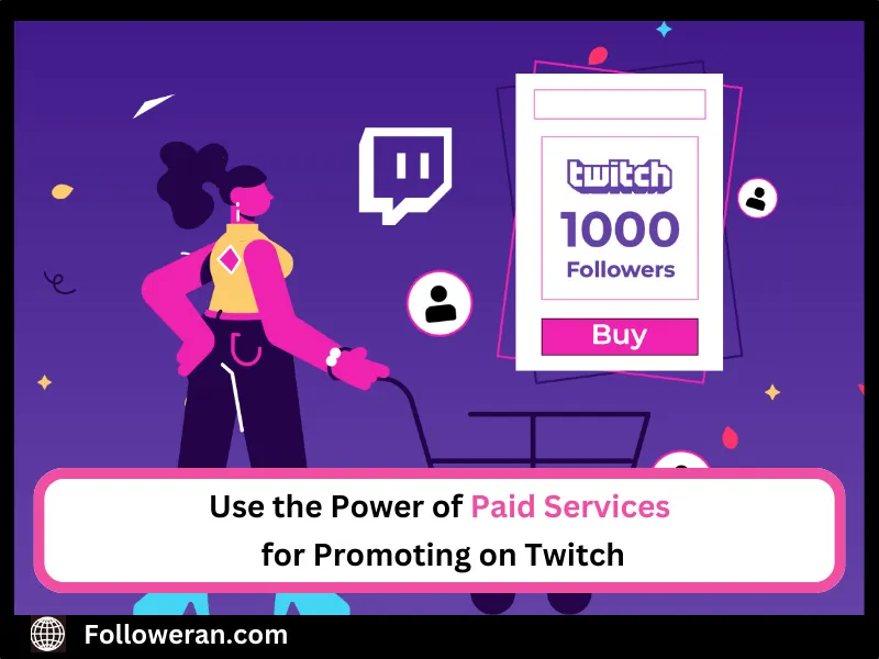 Paid Services for Promoting on Twitch