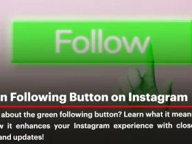 Green Following Button on Instagram