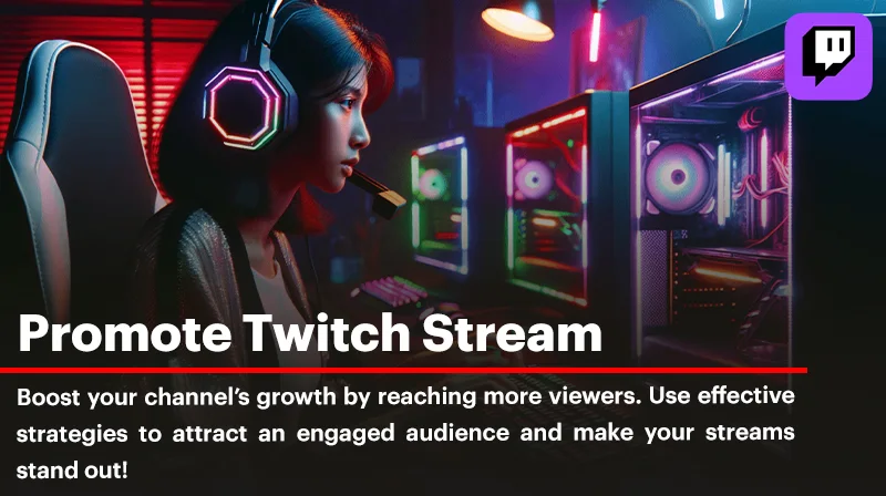 Promote Twitch Stream