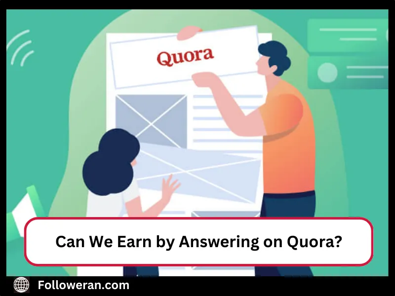 Can We Earn by Answering on Quora?