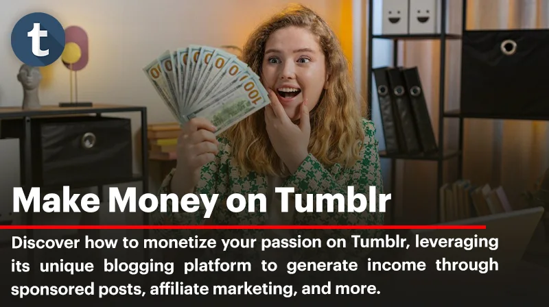 How to Make Money on Tumblr