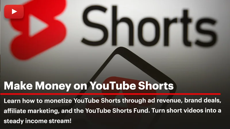 Make Money on YouTube Shorts