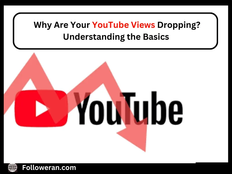 reason for YouTube views dropping