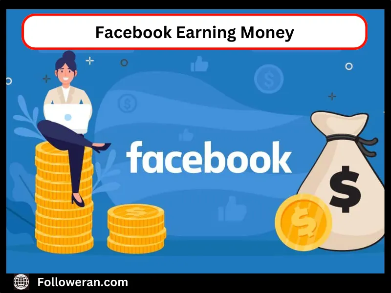 Facebook Earning Money