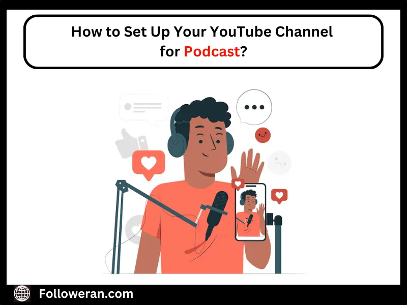 how to set up a podcast on youtube