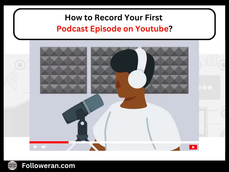 start a podcast youtube
