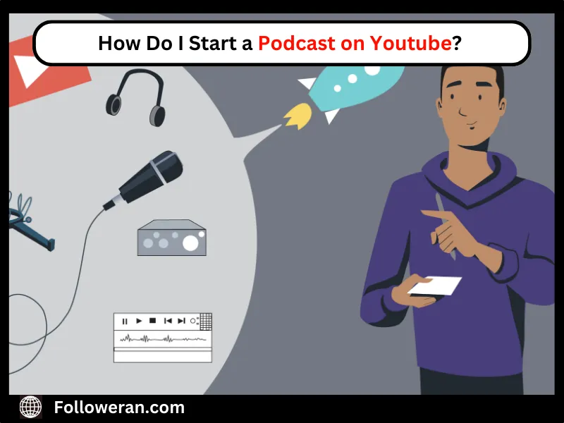 how to make a podcast on youtube
