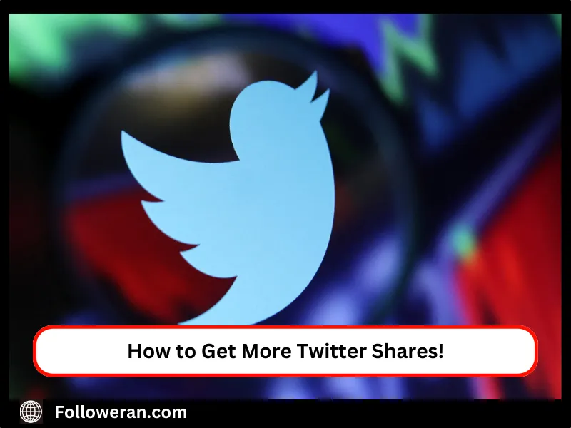get more Twitter shares