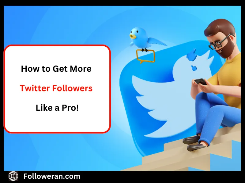 get more twitter followers