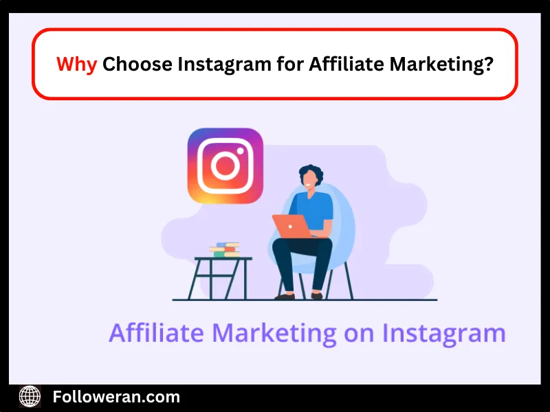why Instagram Affiliate Marketing