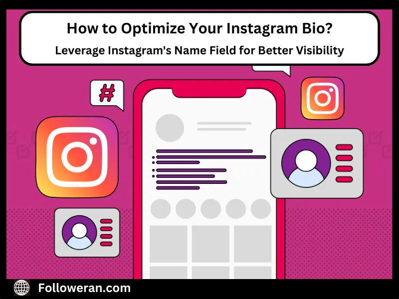 How to Optimize Your Instagram Bio with Name Field