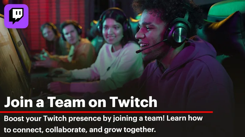 How to Join a Team on Twitch and Level Up Your Channel