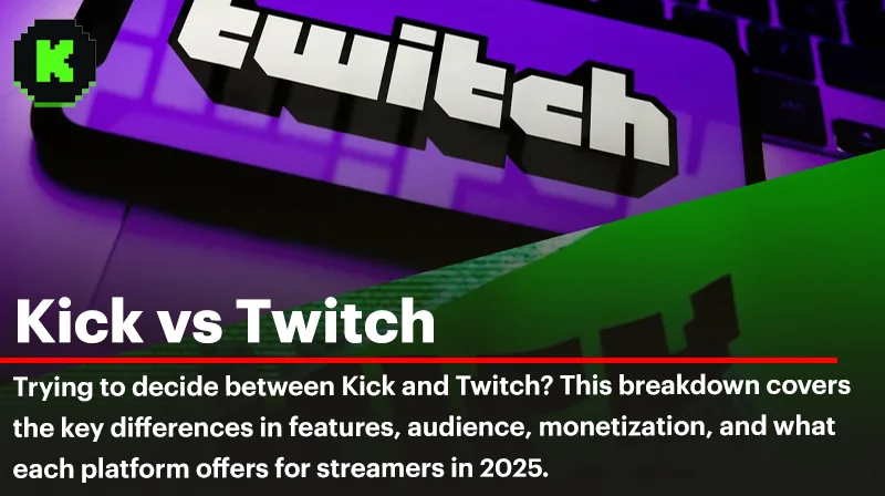 Kick vs Twitch: The Ultimate Guide to Growing Your Streaming Channel!