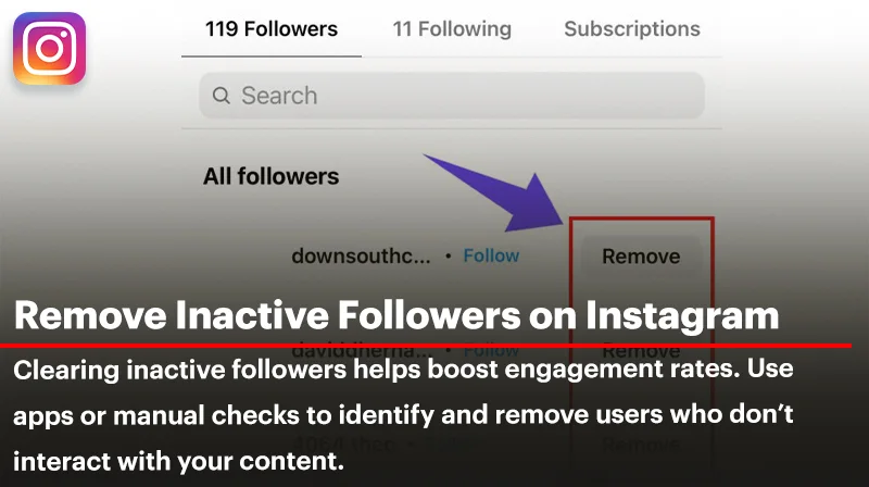 Step by Step Remove Inactive Followers on Instagram + Useful Tools