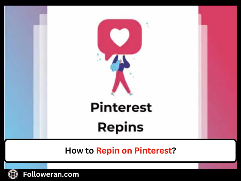 How to Repin on Pinterest?