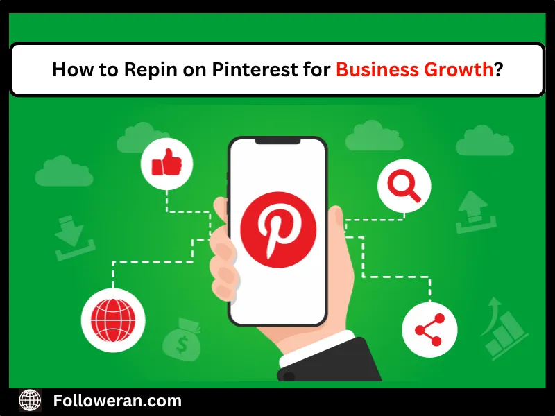 How to Repin on Pinterest for Business?