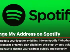 How to Change My Address on Spotify in Minutes: Step-by-Step Guide!