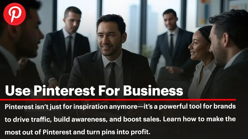 Why Should You Use Pinterest For Business in 2025?!